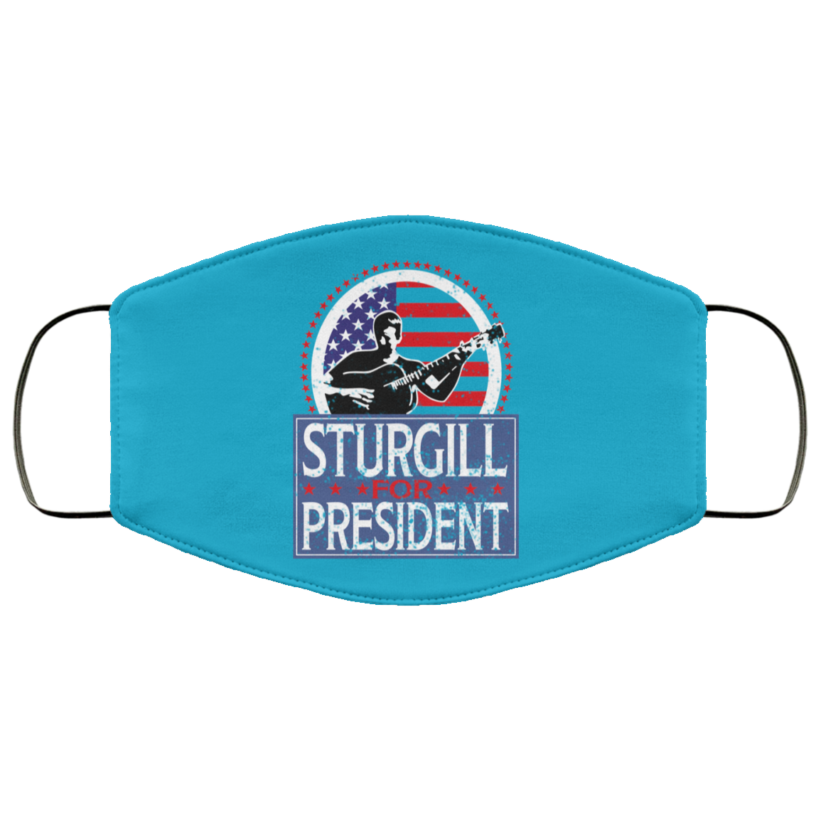 Sturgill For President 2020 Face Mask