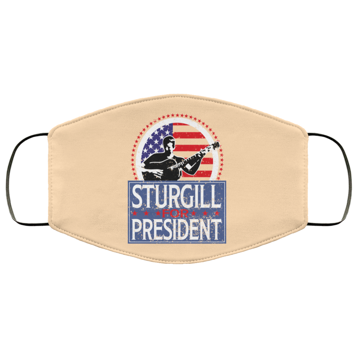 Sturgill For President 2020 Face Mask