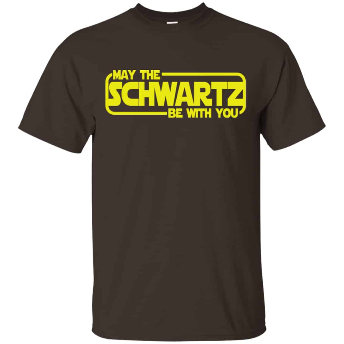 May The Schwartz Be With You Shirt, Hoodie, Tank