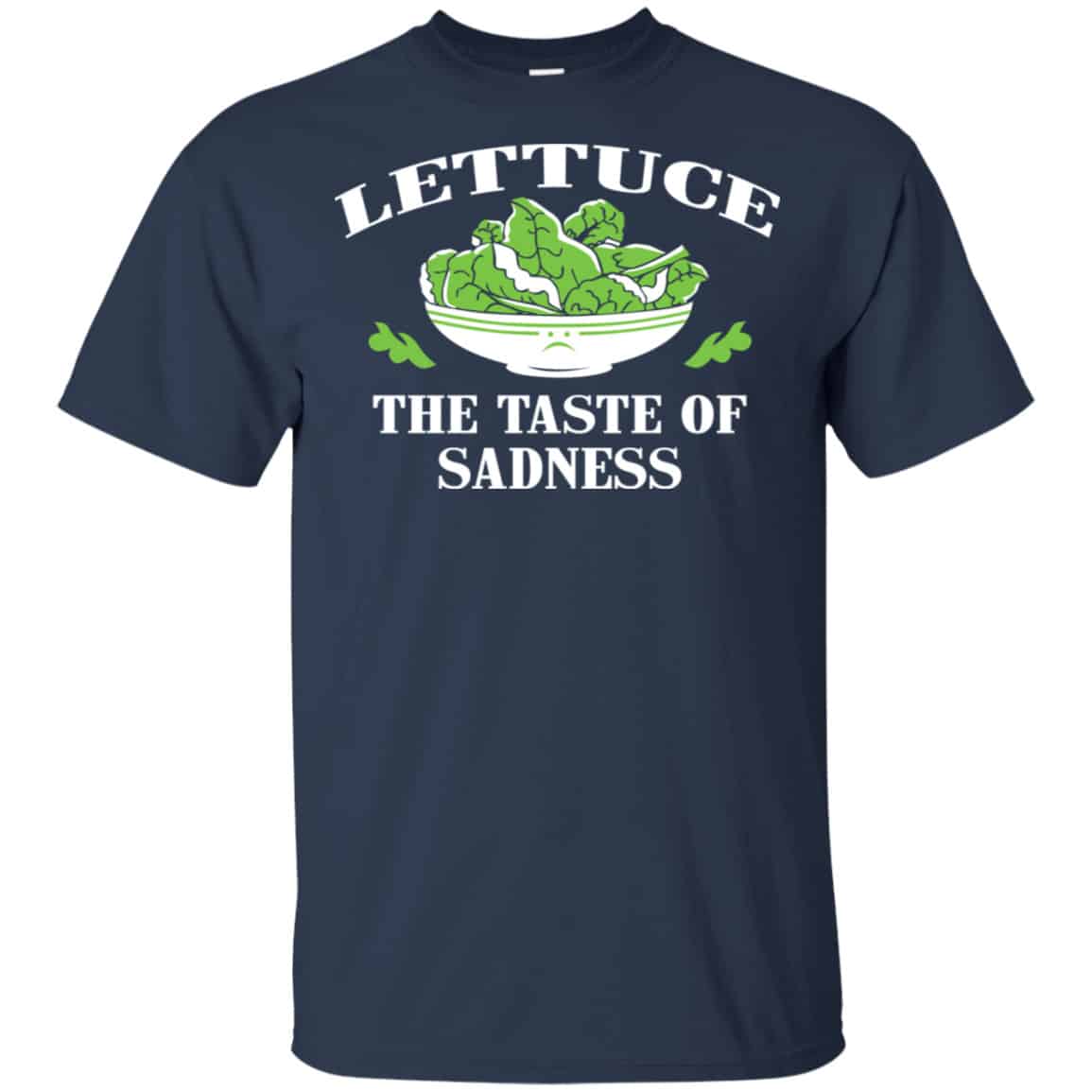 Lettuce The Taste Of Sadness Shirt, Hoodie, Tank