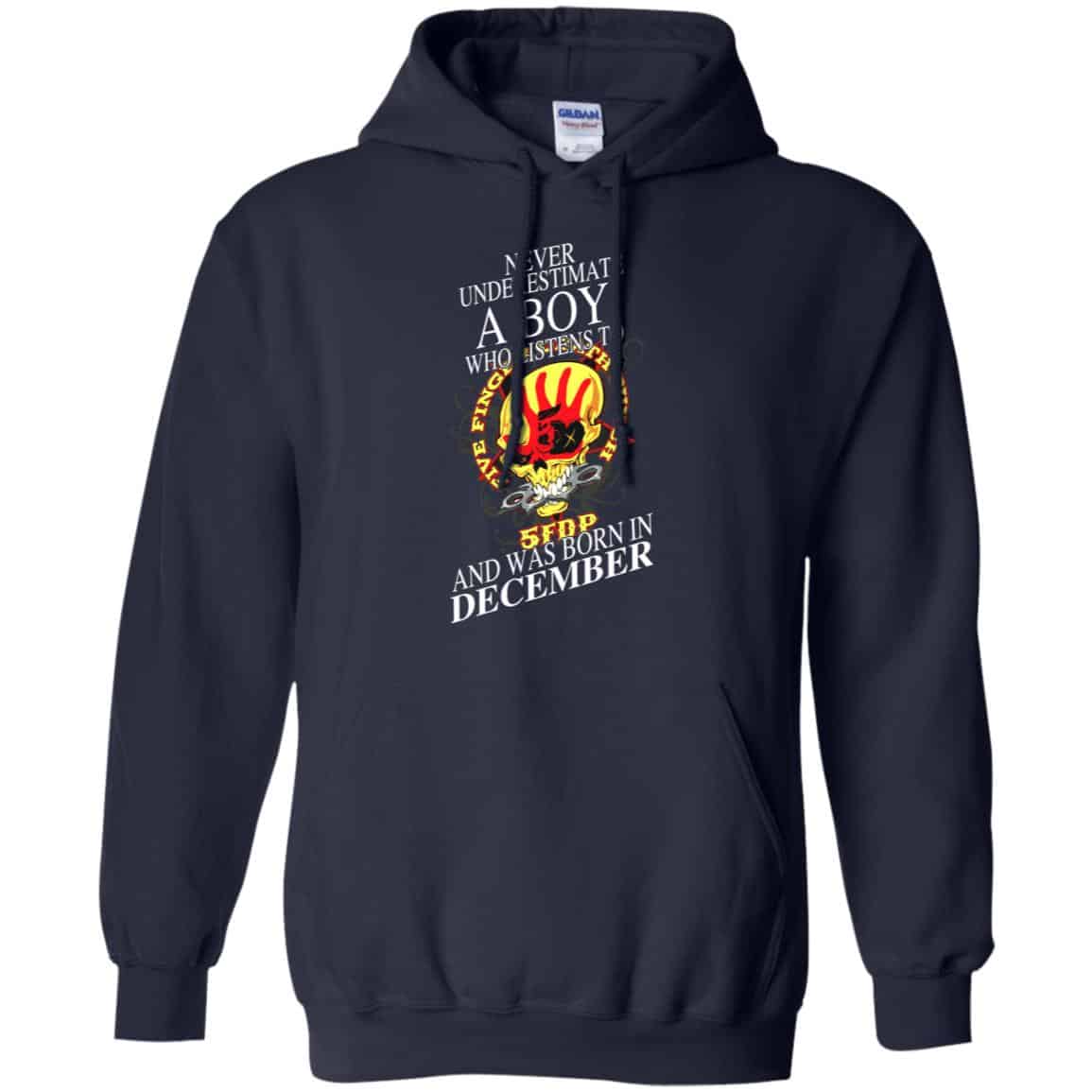 A Boy Who Listens To Five Finger Death Punch And Was Born In December T-Shirts, Hoodie, Tank