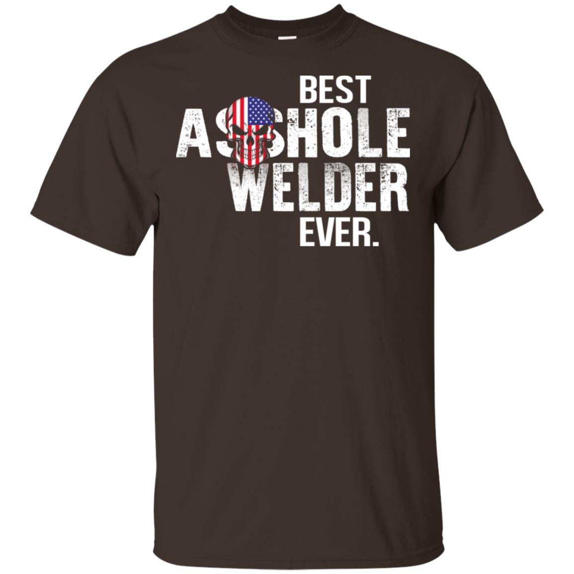 Best Asshole Welder Ever T-Shirts, Hoodie, Tank