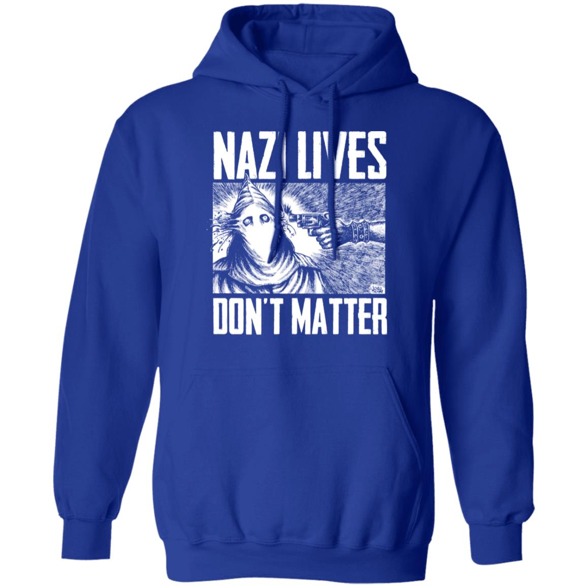 Nazi Lives Don’t Matter Shirt, Hoodie, Tank