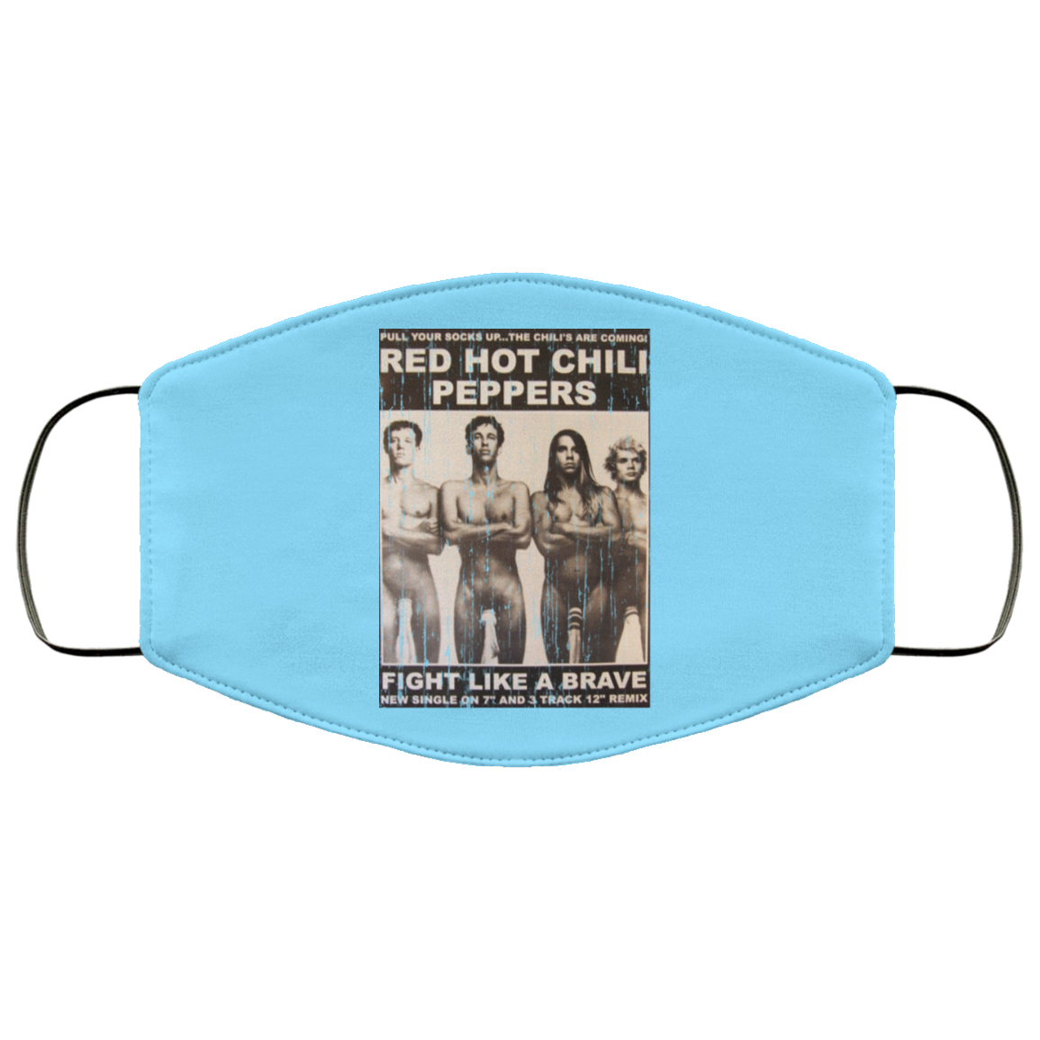 Red Hot Chili Peppers Fight Like A Brave Face Mask