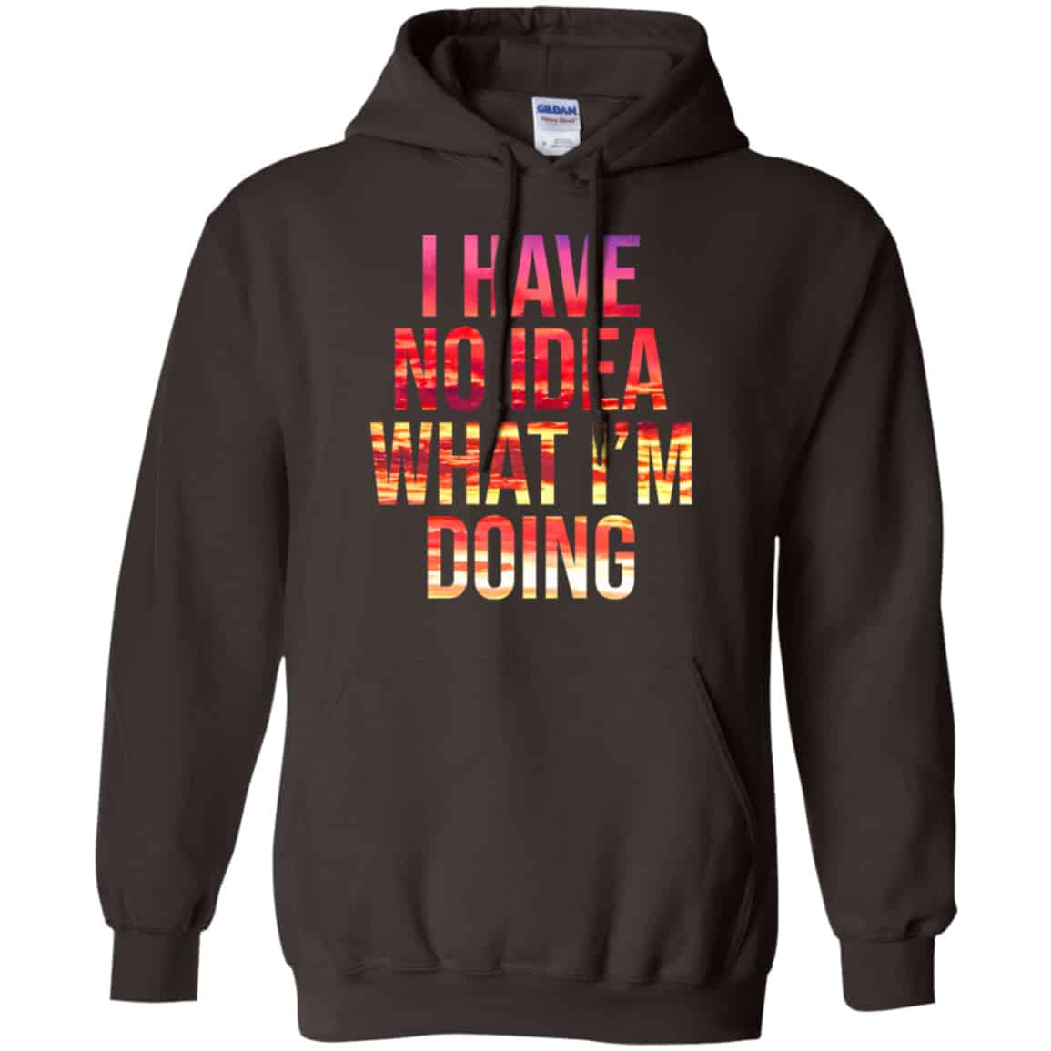 I Have No Idea What I’m Doing Shirt, Hoodie, Tank