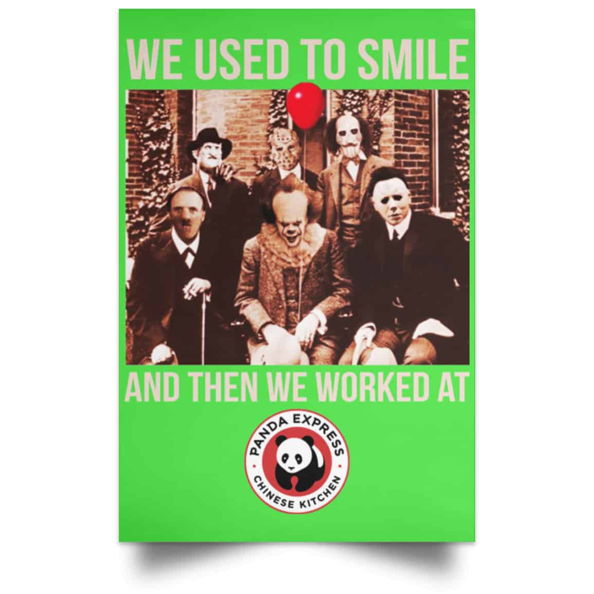 We Used To Smile And Then We Worked At Panda Express Posters