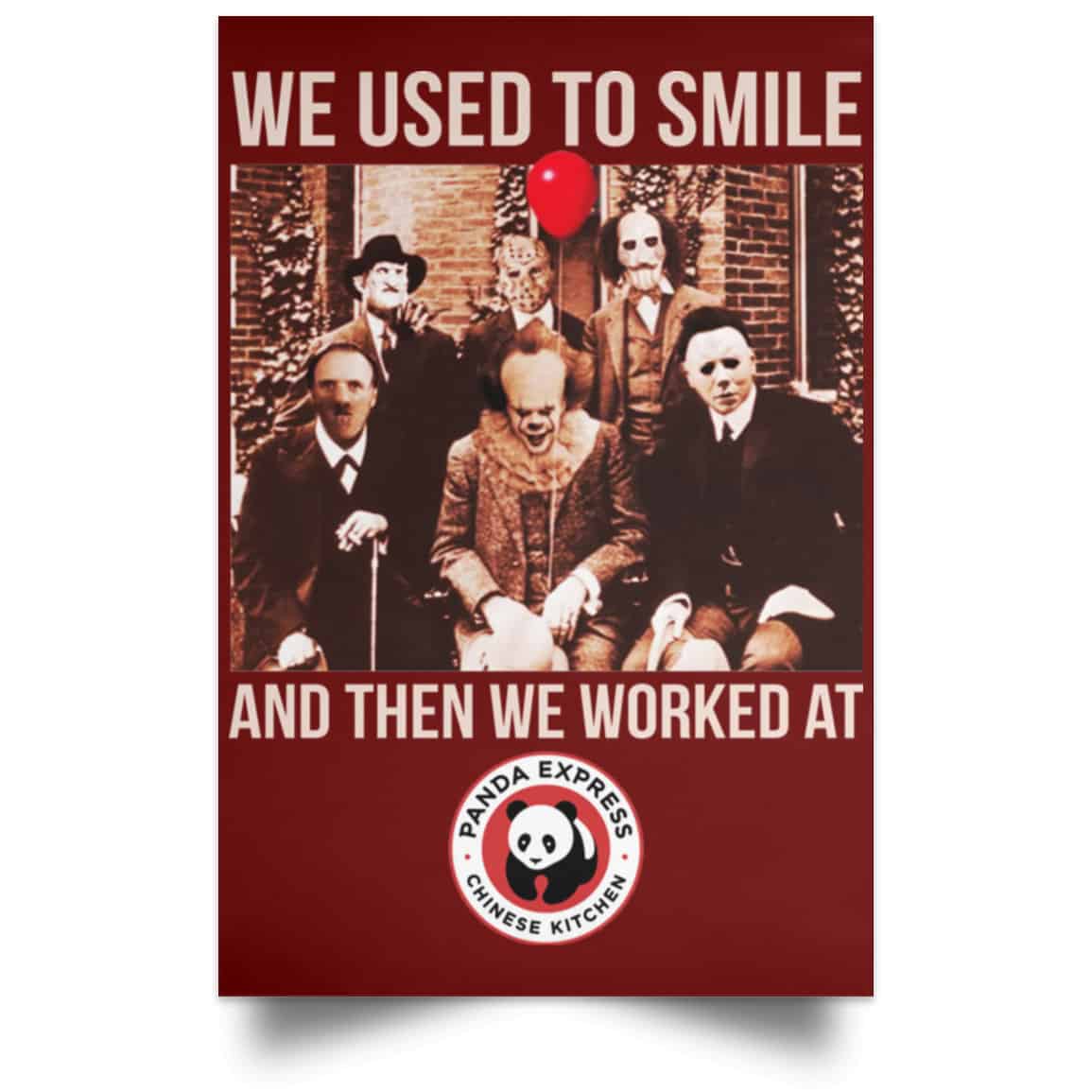 We Used To Smile And Then We Worked At Panda Express Posters