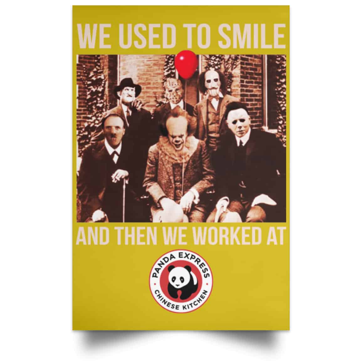 We Used To Smile And Then We Worked At Panda Express Posters