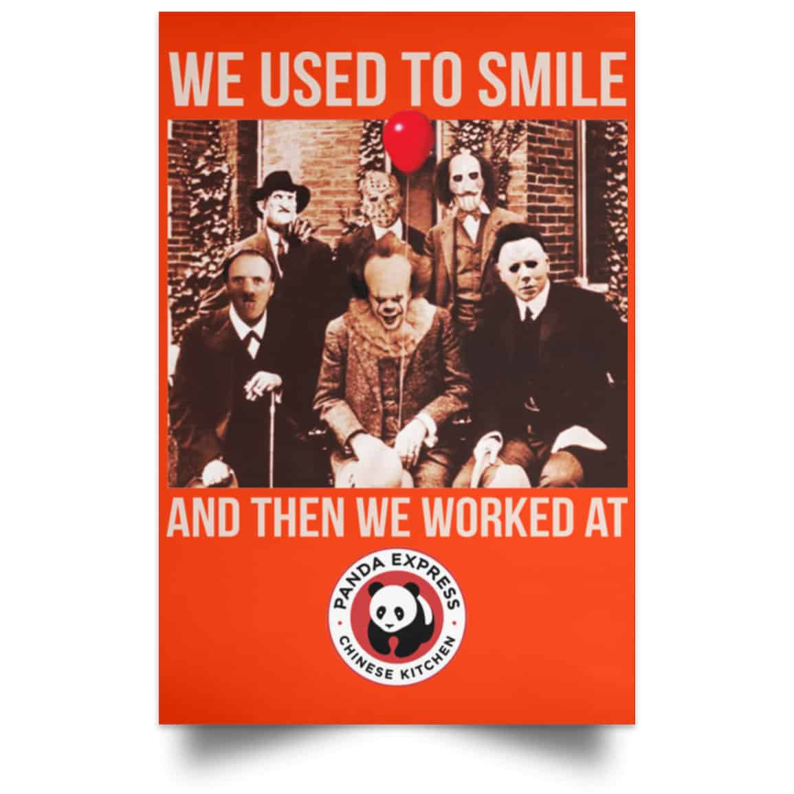 We Used To Smile And Then We Worked At Panda Express Posters