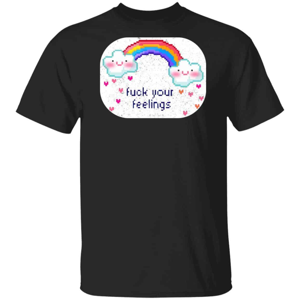 Fuck Your Feelings Rainbow Shirt, Hoodie, Tank
