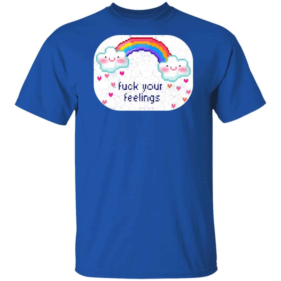 Fuck Your Feelings Rainbow Shirt, Hoodie, Tank