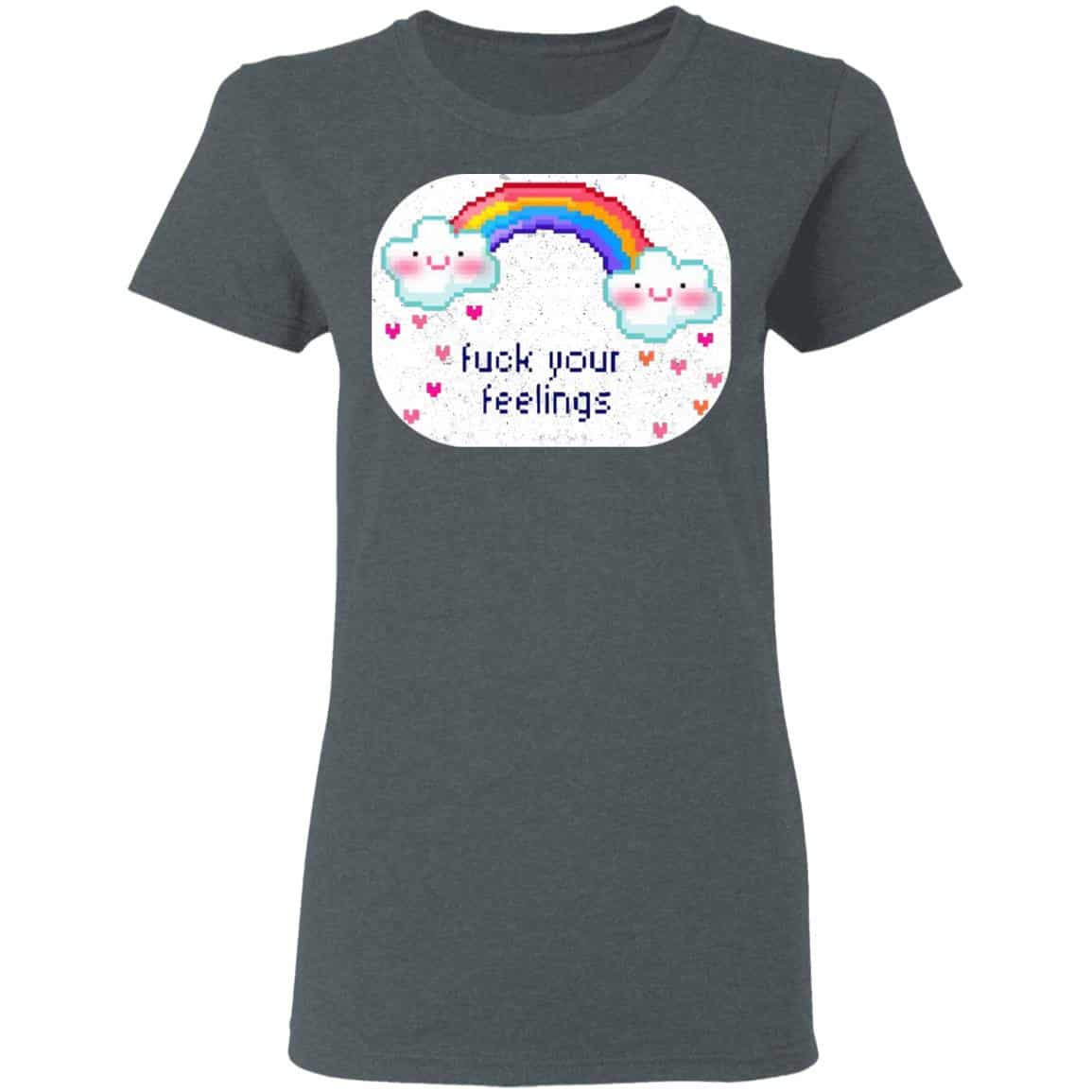 Fuck Your Feelings Rainbow Shirt, Hoodie, Tank