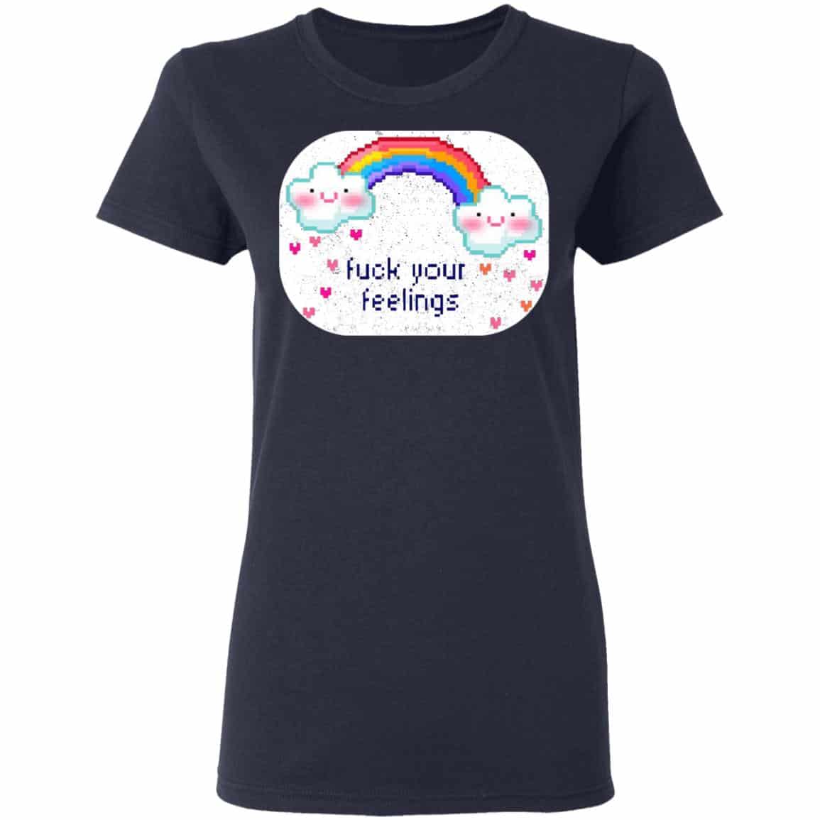 Fuck Your Feelings Rainbow Shirt, Hoodie, Tank