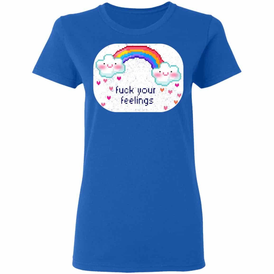Fuck Your Feelings Rainbow Shirt, Hoodie, Tank