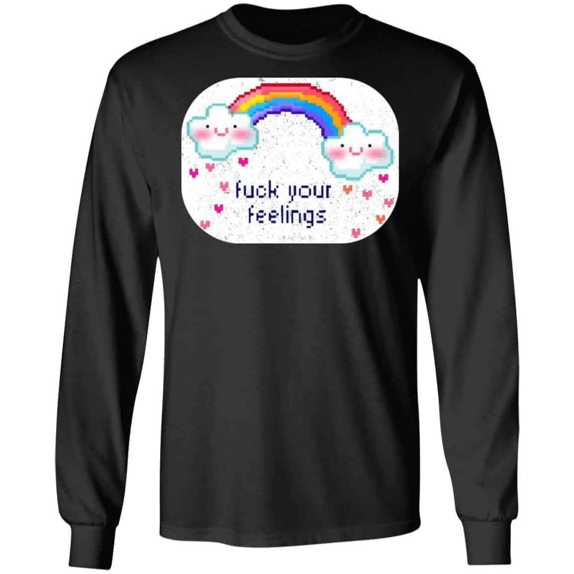 Fuck Your Feelings Rainbow Shirt, Hoodie, Tank