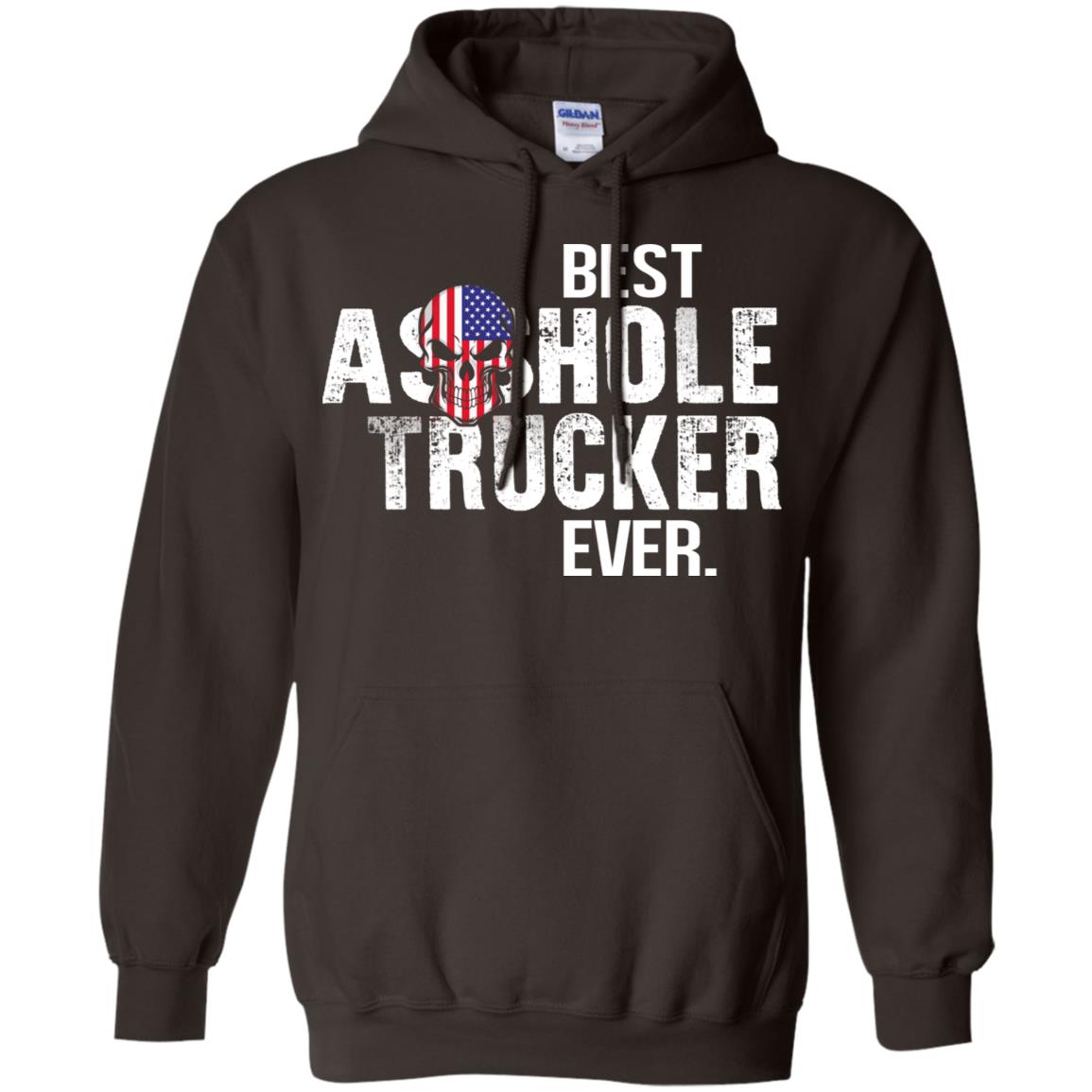 Best Asshole Trucker Ever T-Shirts, Hoodie, Tank