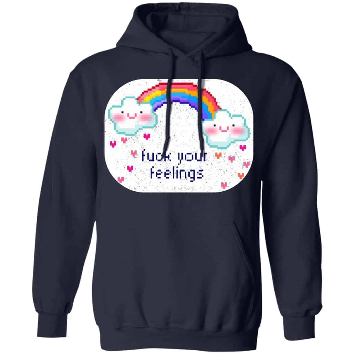 Fuck Your Feelings Rainbow Shirt, Hoodie, Tank