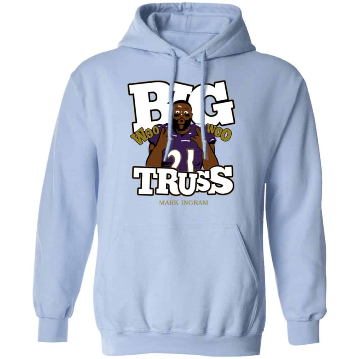Mark Ingram Big Truss Woo Woo Shirt, Hoodie, Tank