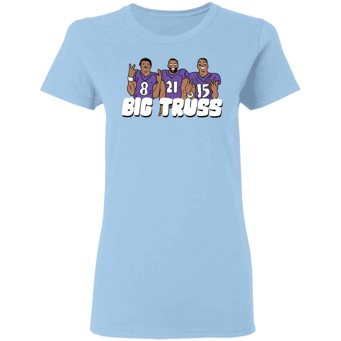 Big Truss Shirt, Hoodie, Tank