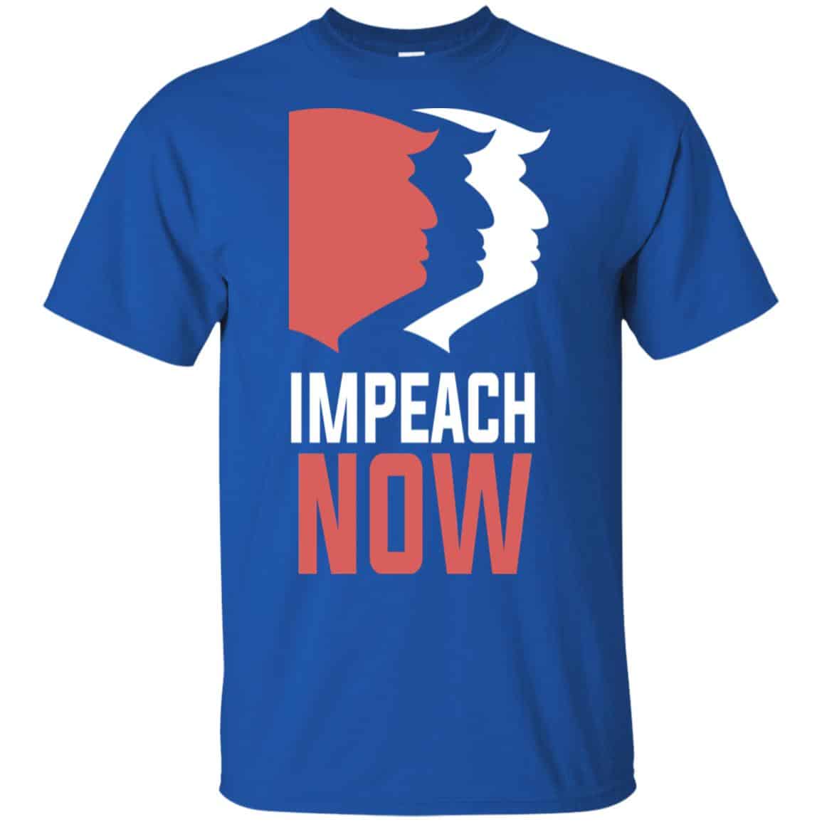Impeach Now Donald Trump Shirt, Hoodie, Tank