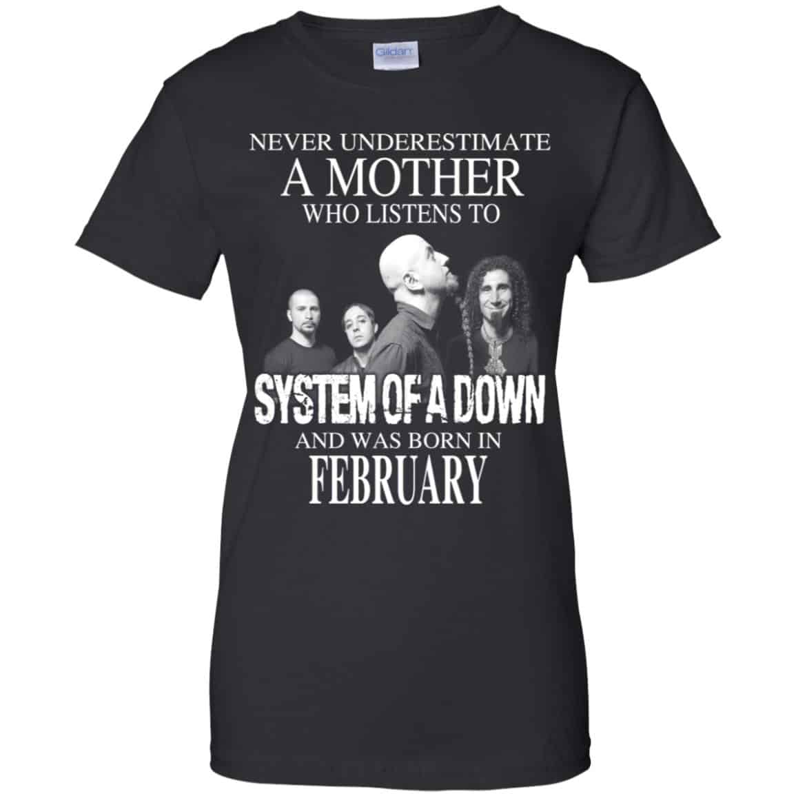 A Mother Who Listens To System Of A Down And Was Born In February T-Shirts, Hoodie, Tank