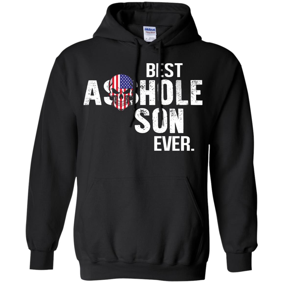 Best Asshole Son Ever T-Shirts, Hoodie, Tank