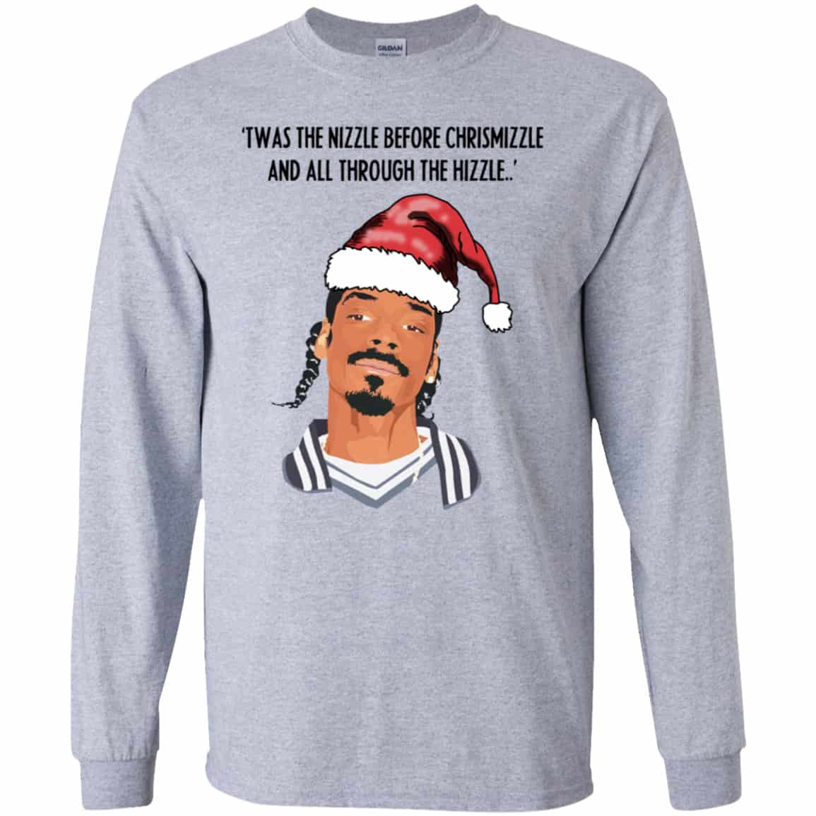 Snoop Dogg: Twas The Nizzle Before Chrismizzle And All Through The Hizzle Shirt, Hoodie, Tank