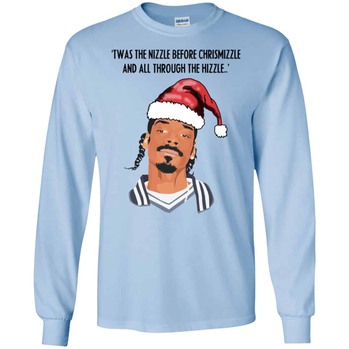 Snoop Dogg: Twas The Nizzle Before Chrismizzle And All Through The Hizzle Shirt, Hoodie, Tank