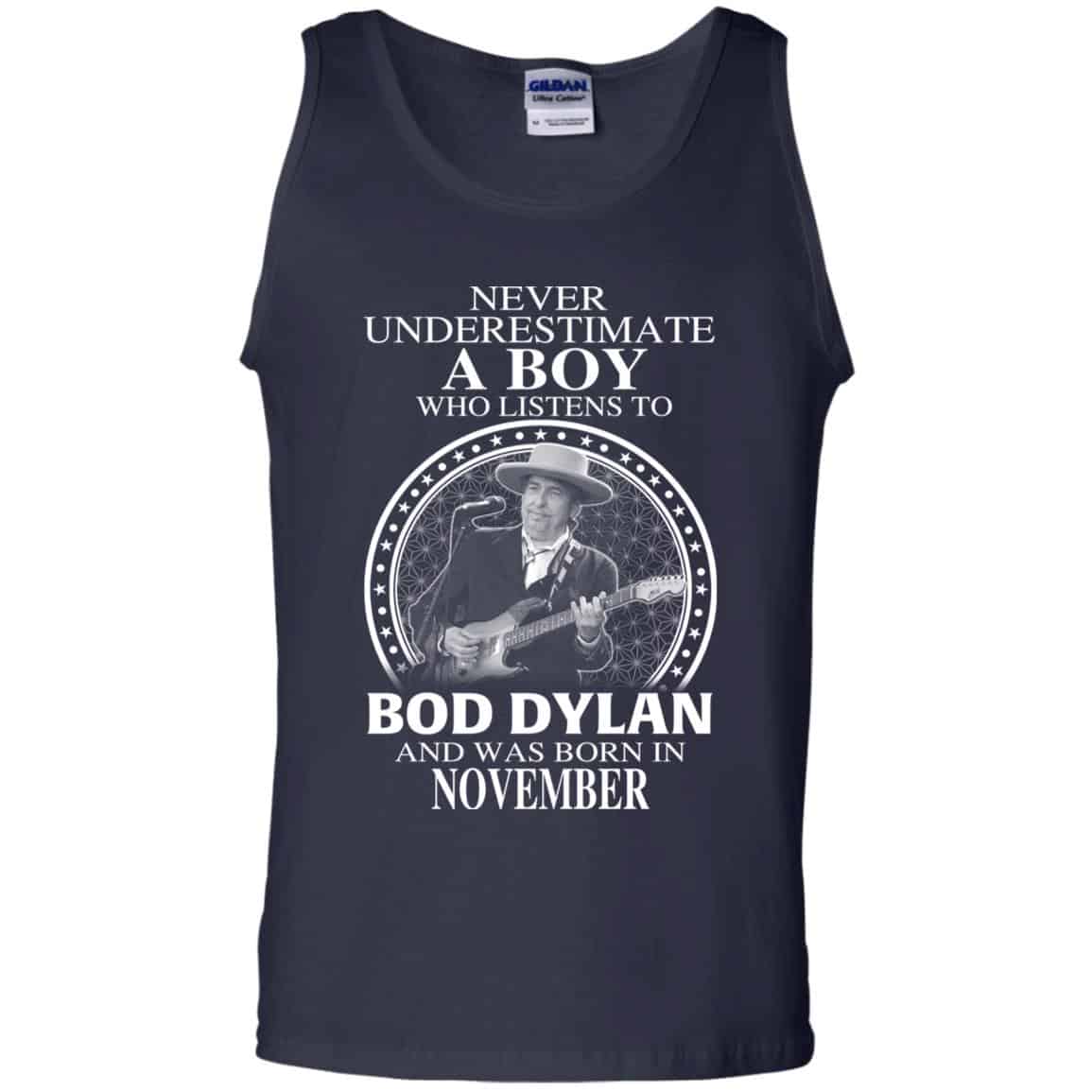 A Boy Who Listens To Bob Dylan And Was Born In November T-Shirts, Hoodie, Tank