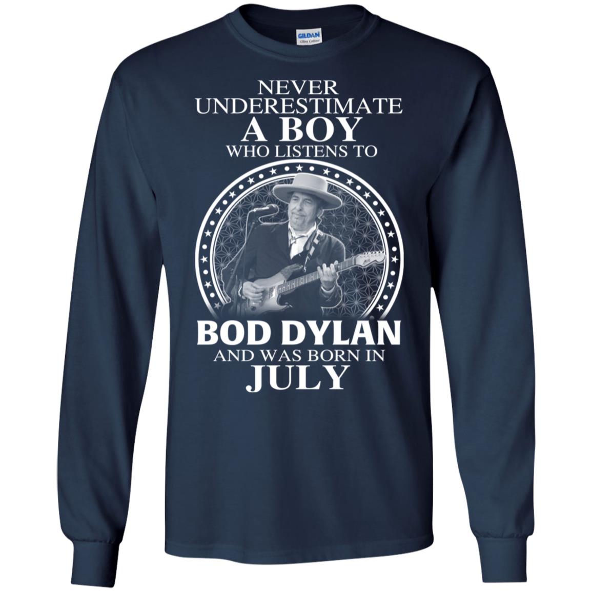 A Boy Who Listens To Bob Dylan And Was Born In July T-Shirts, Hoodie, Tank