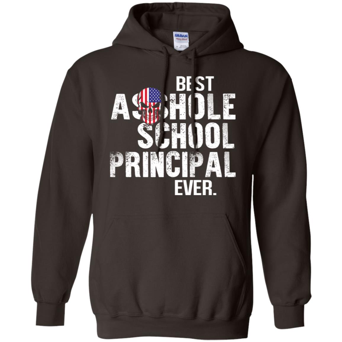 Best Asshole School Principal Ever T-Shirts, Hoodie, Tank