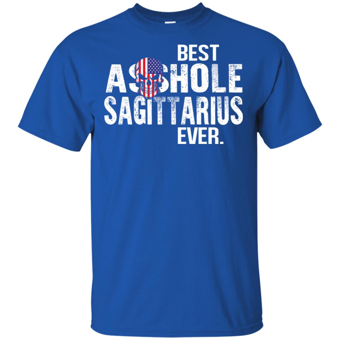 Best Asshole Sagittarius Ever T-Shirts, Hoodie, Tank