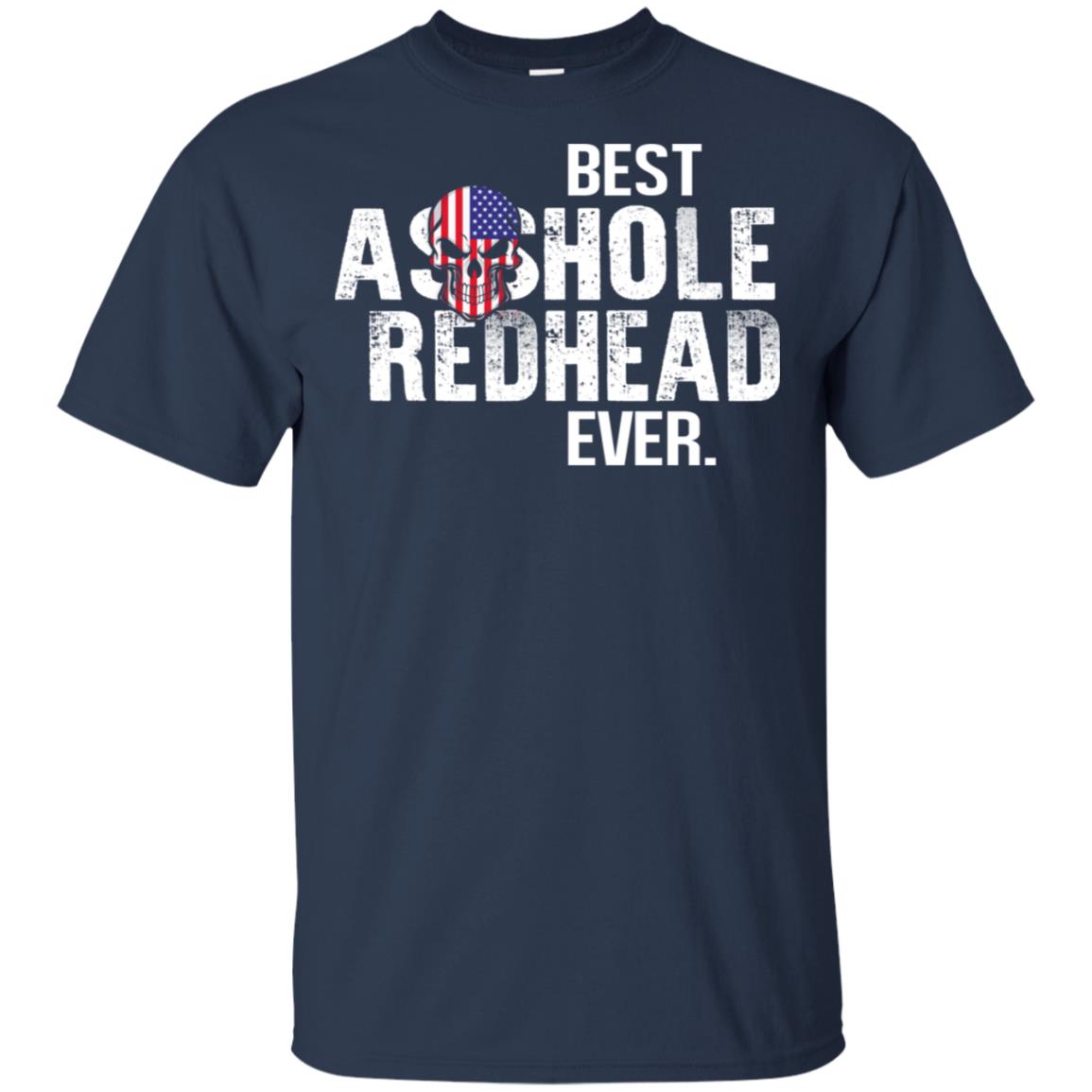 Best Asshole Redhead Ever T-Shirts, Hoodie, Tank