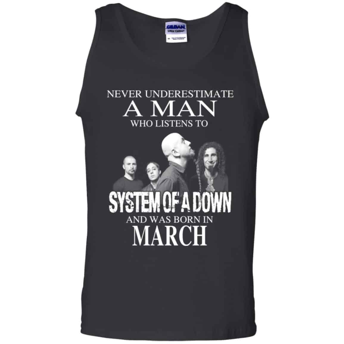 A Man Who Listens To System Of A Down And Was Born In March T-Shirts, Hoodie, Tank