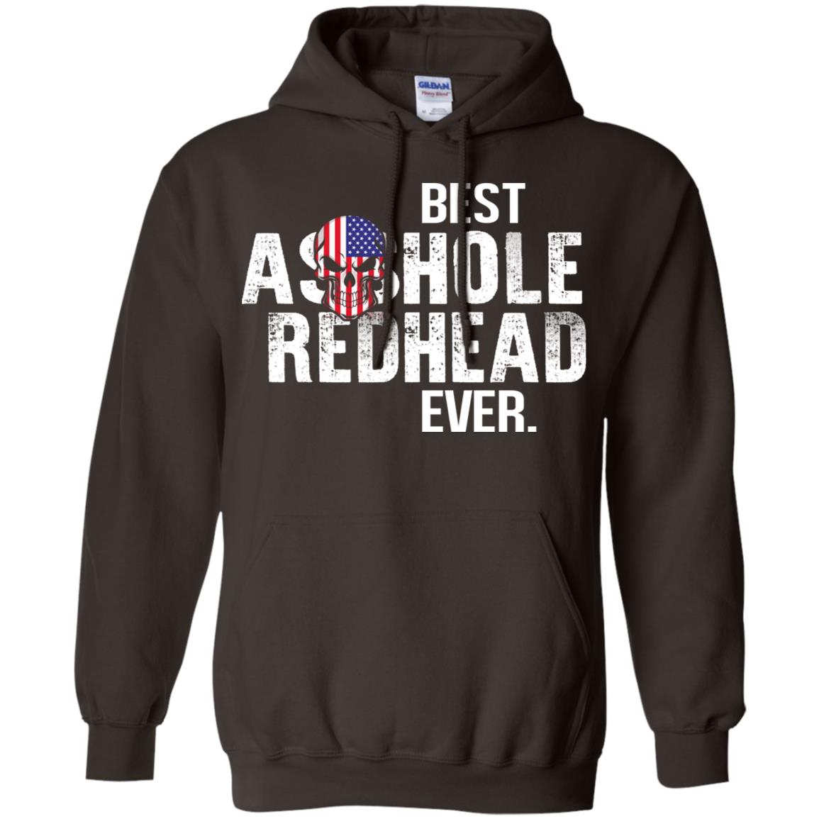 Best Asshole Redhead Ever T-Shirts, Hoodie, Tank