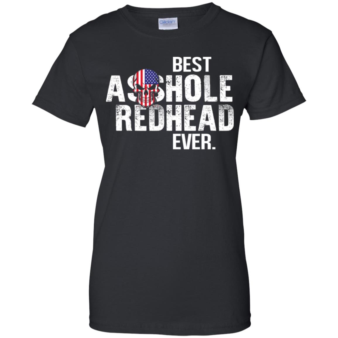 Best Asshole Redhead Ever T-Shirts, Hoodie, Tank