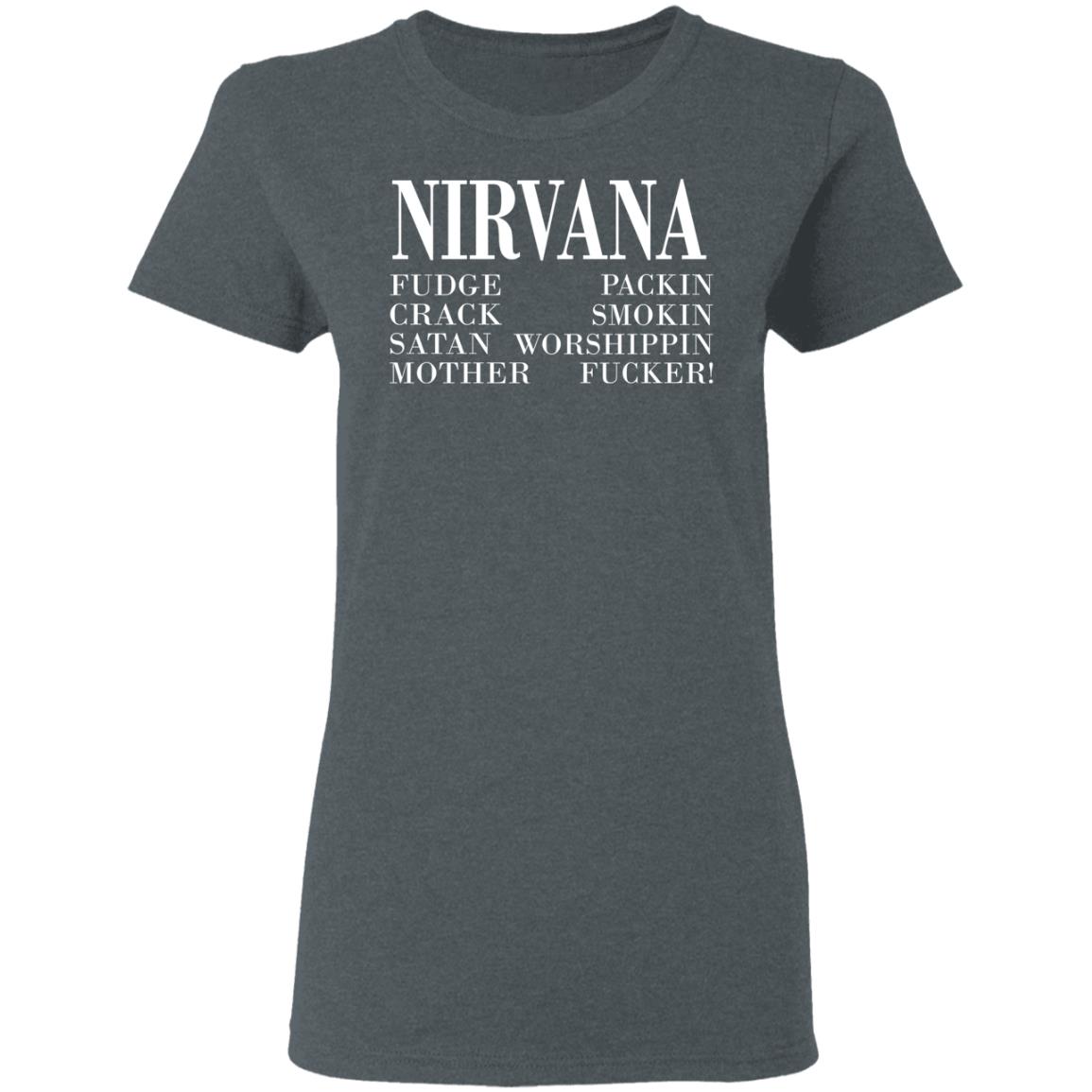 Nirvana 1992 Fudge Packin Crack Smokin Patch Satan Worshippin Motherfucker Shirt, Hoodie, Tank