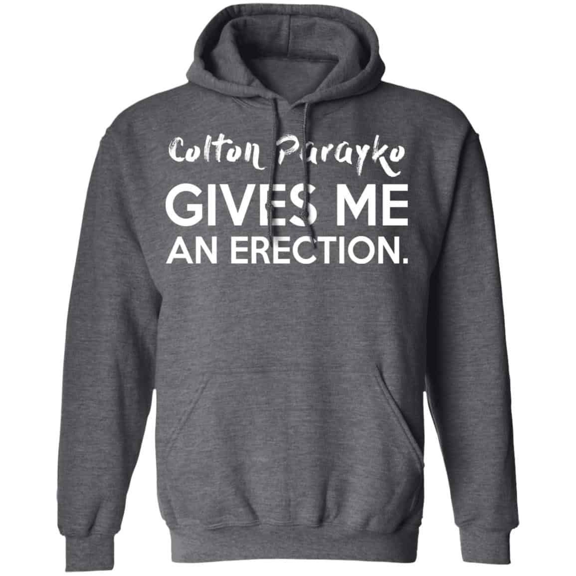 Colton Parayko Gives Me An Erection Shirt, Hoodie, Tank