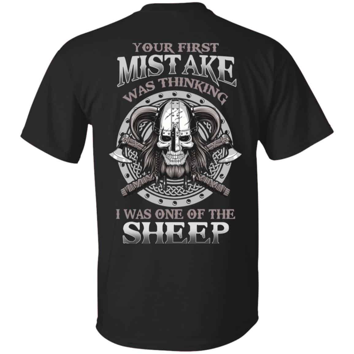 Your First Mistake Was Thinking I Was One Of The Sheep T-Shirts, Hoodie, Tank