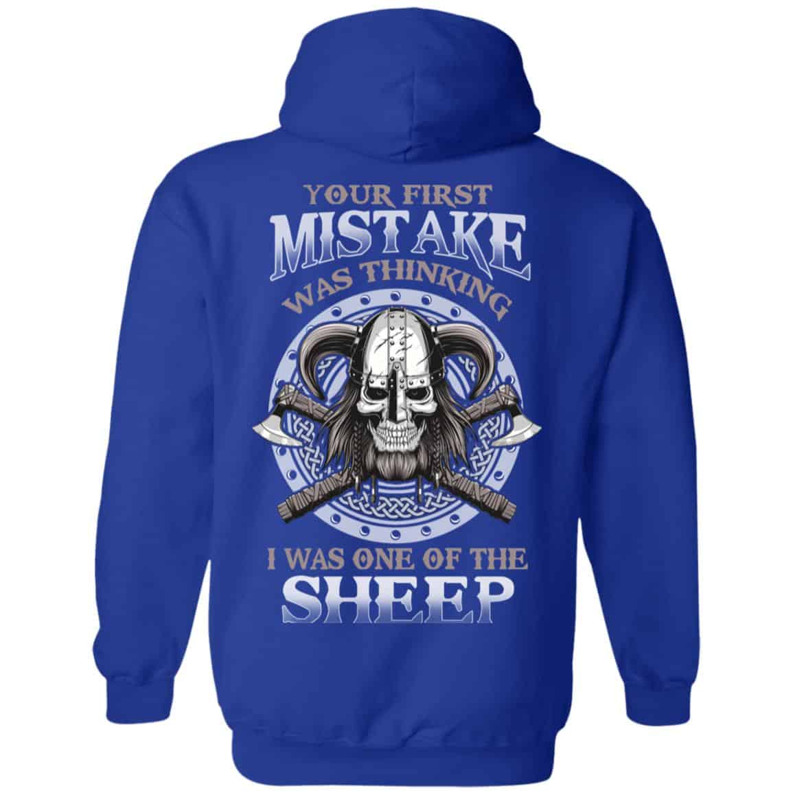 Your First Mistake Was Thinking I Was One Of The Sheep T-Shirts, Hoodie, Tank