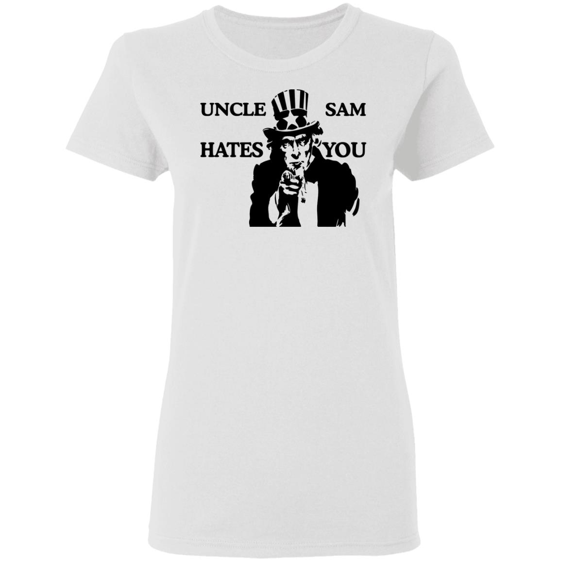 Uncle Sam Hates You Shirt, Hoodie, Tank