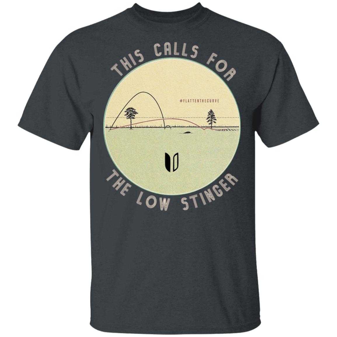 This Calls For The Low Stinger Shirt, Hoodie, Tank