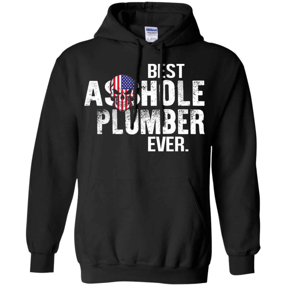 Best Asshole Plumber Ever T-Shirts, Hoodie, Tank