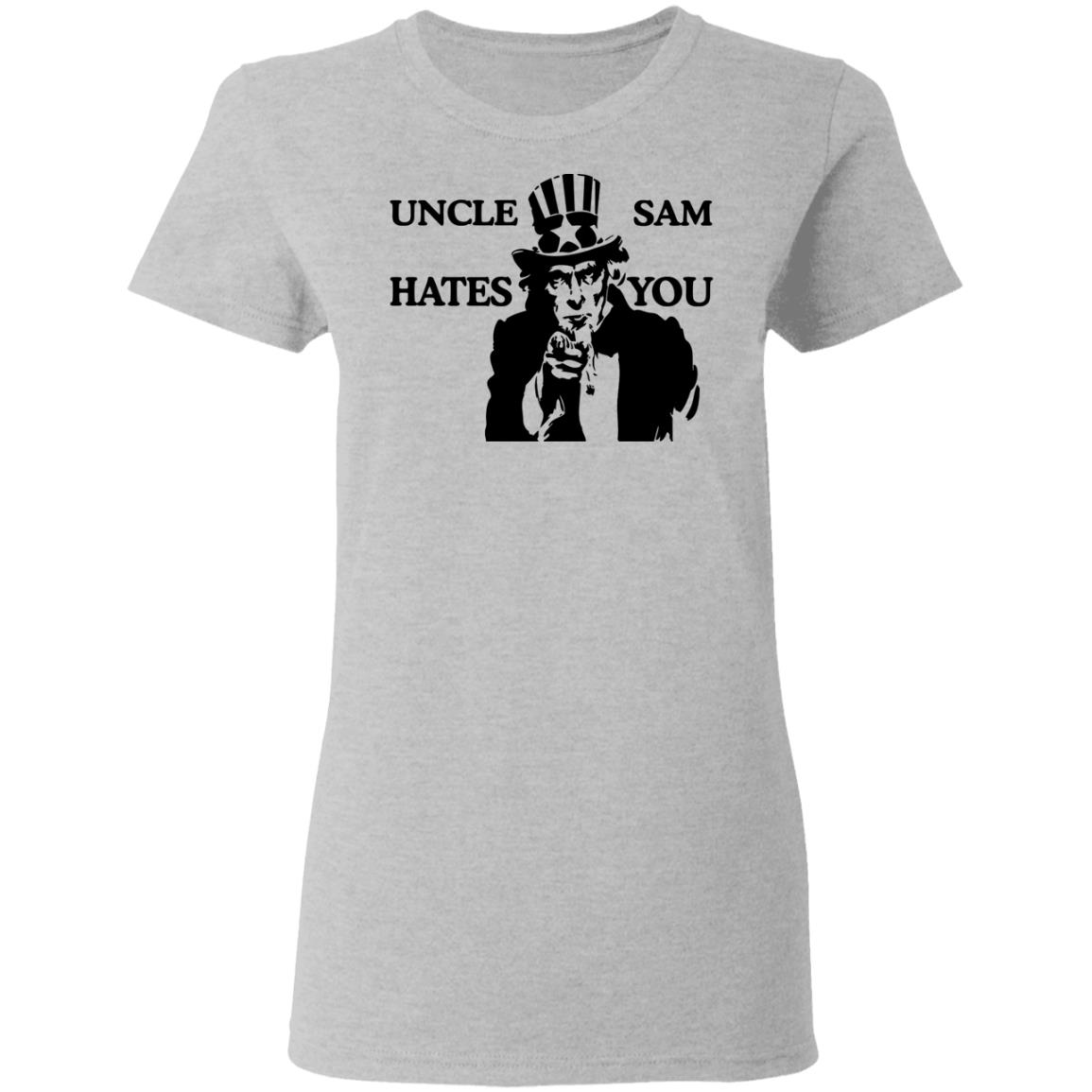 Uncle Sam Hates You Shirt, Hoodie, Tank