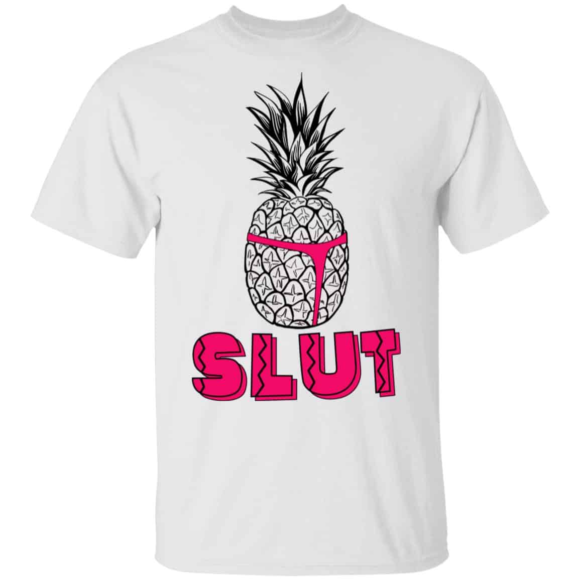 Pineapple Slut Shirt, Hoodie, Tank