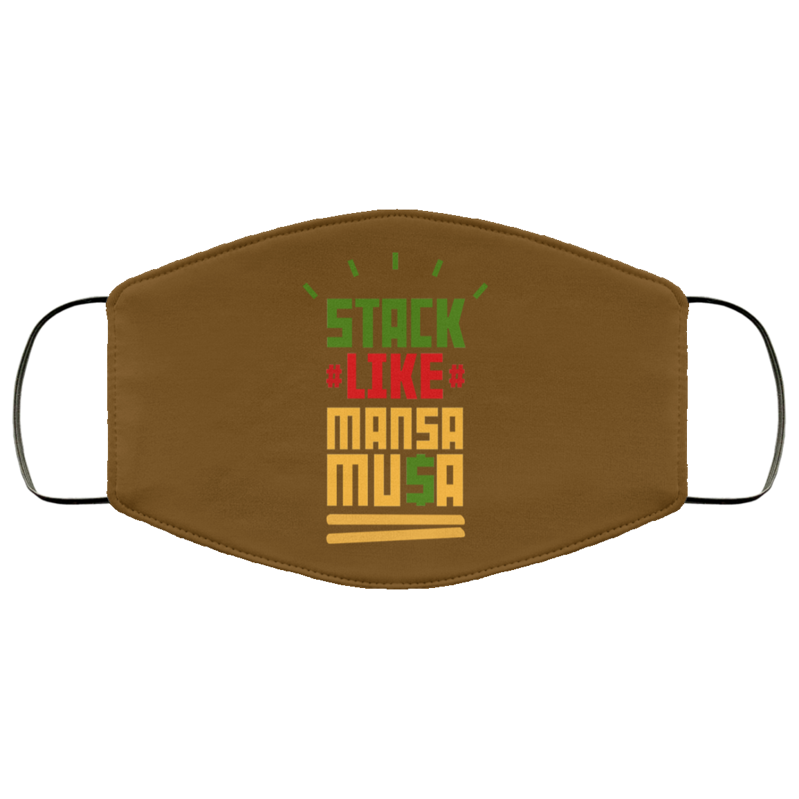 Stack Like Mansa Musa Face Mask