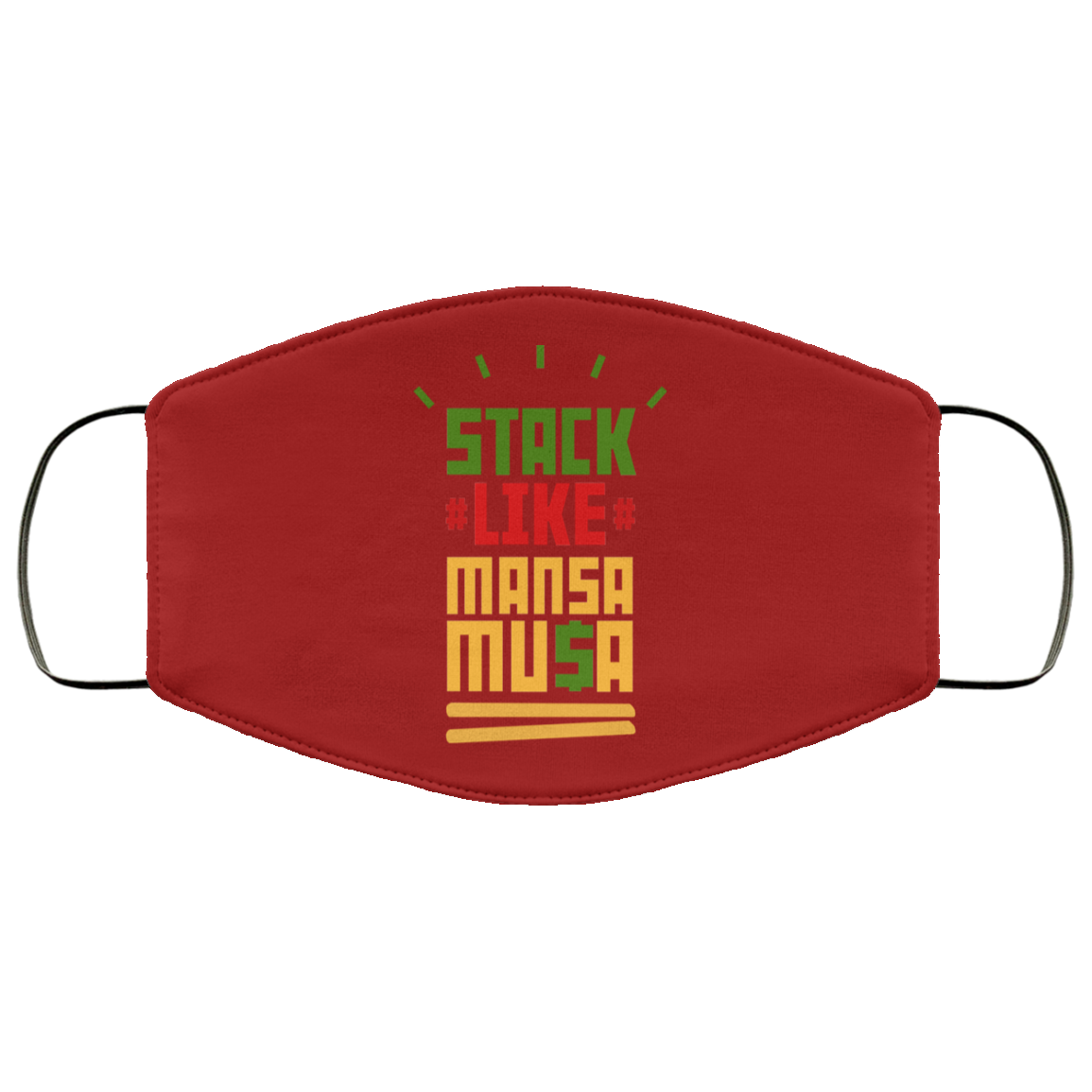 Stack Like Mansa Musa Face Mask