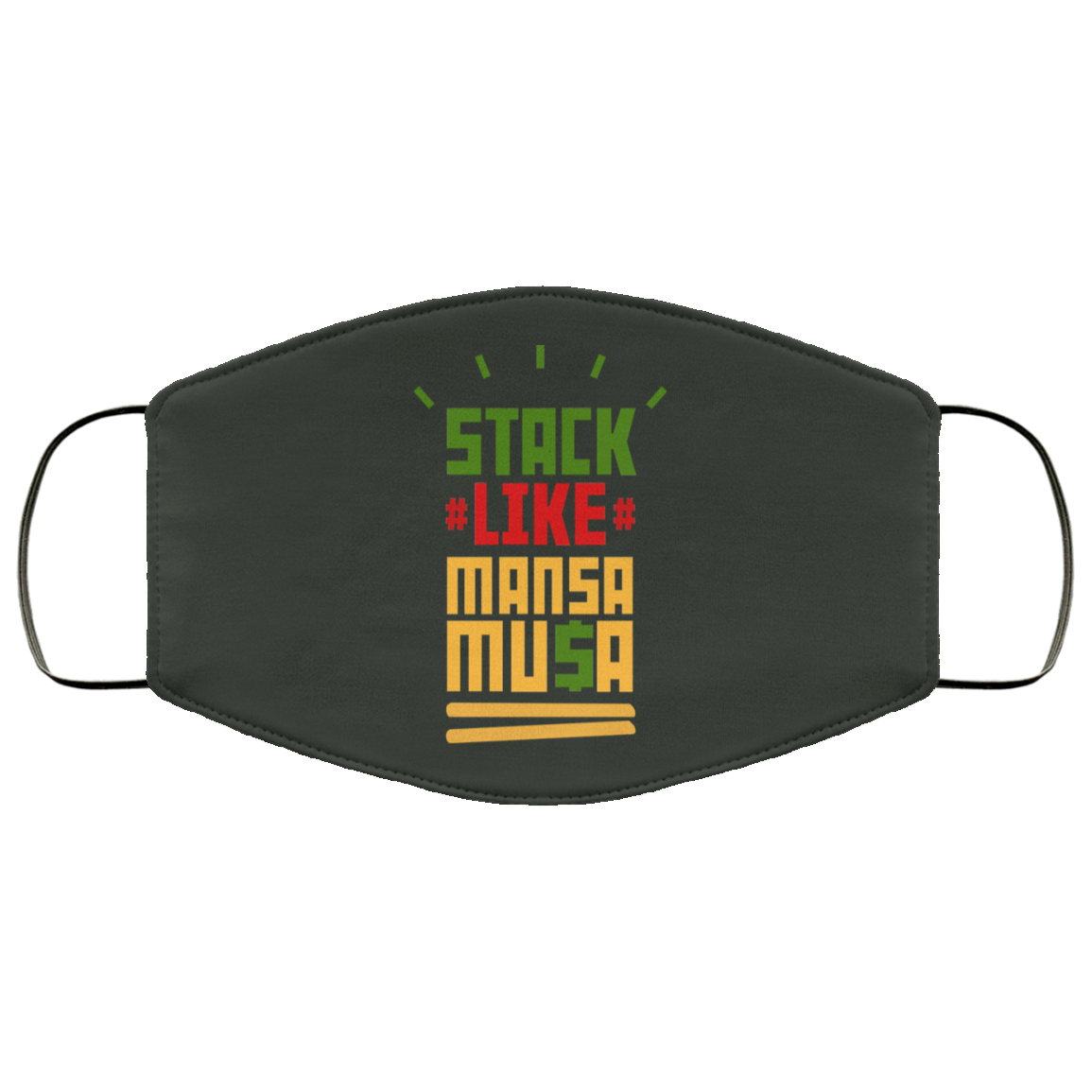 Stack Like Mansa Musa Face Mask