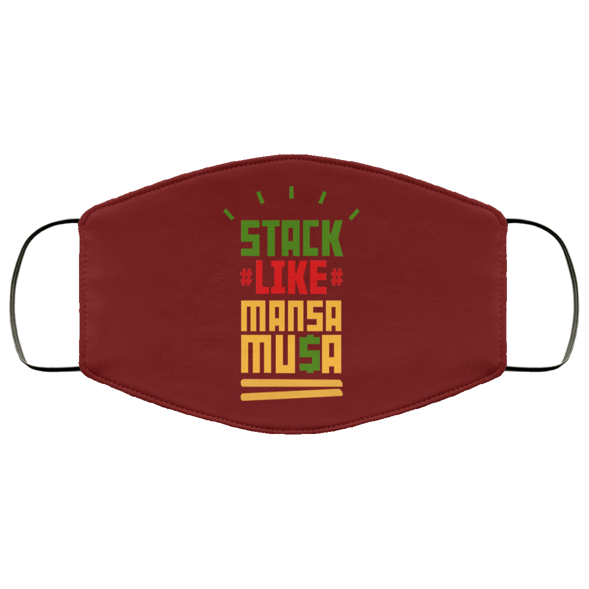 Stack Like Mansa Musa Face Mask