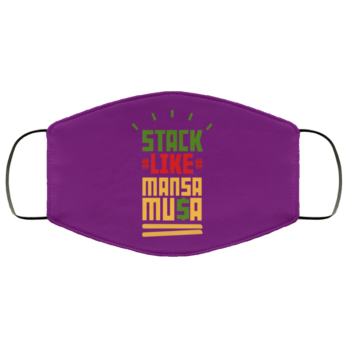 Stack Like Mansa Musa Face Mask